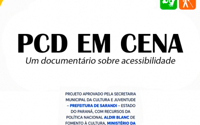 PCD em Cena: Um documentário sobre acessibilidade